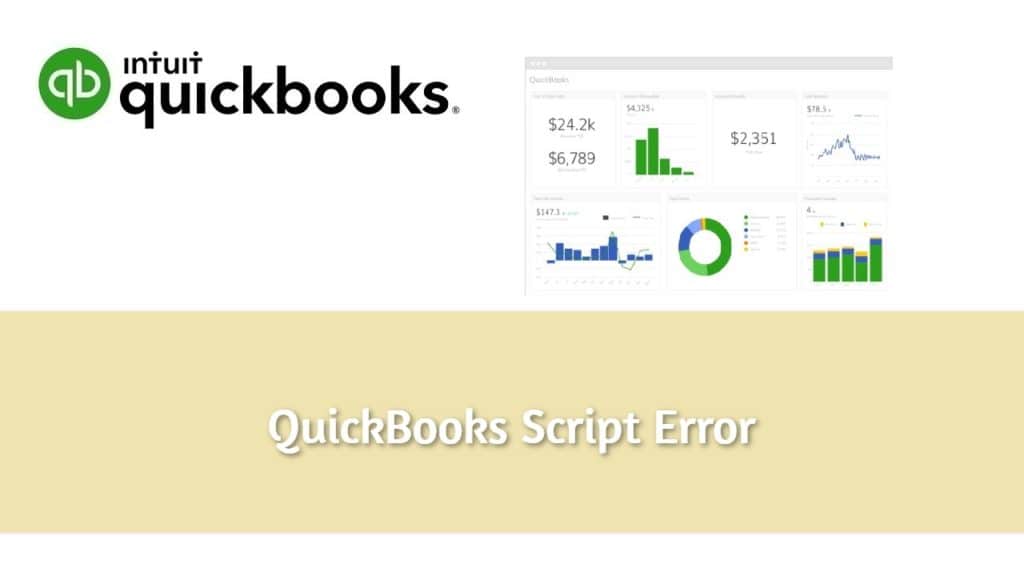 QuickBooks Script Error | What is & How to Fix Script Error?