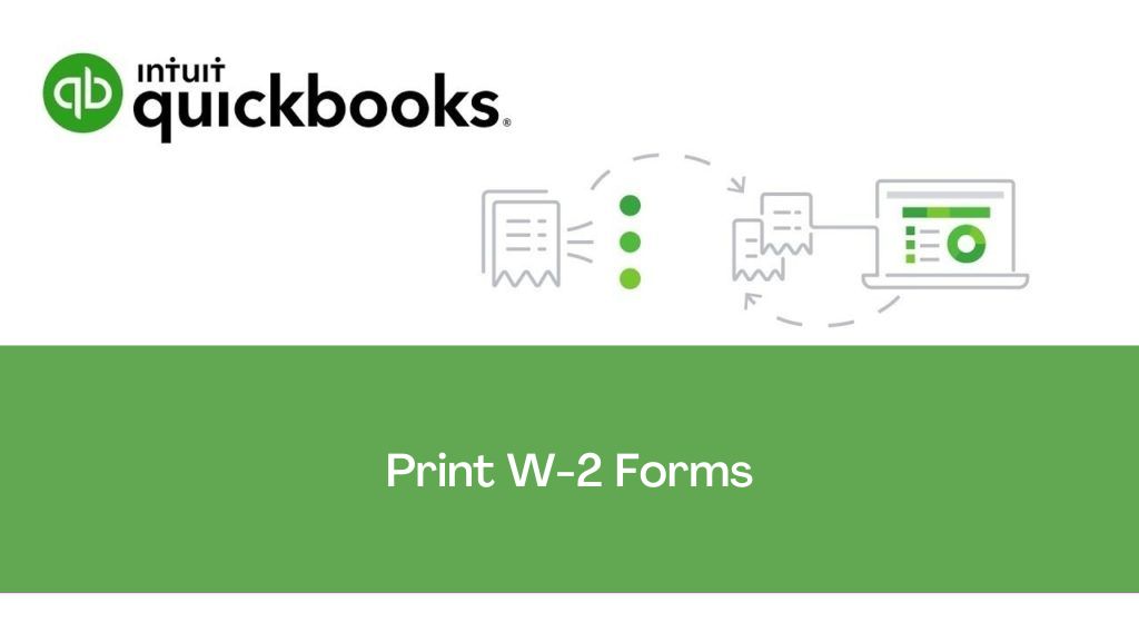 How to Print W-2 from QuickBooks